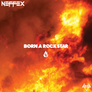 อัลบัม Born a Rockstar (Explicit) ศิลปิน NEFFEX