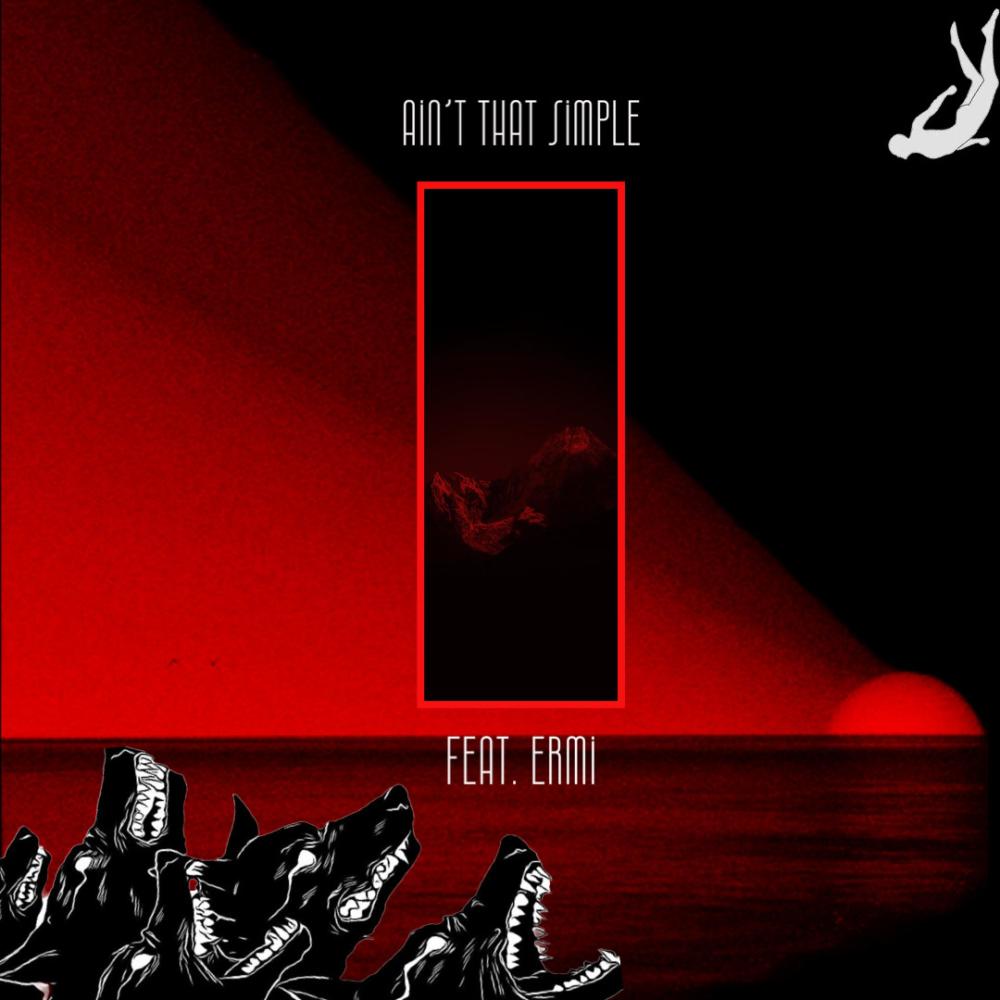 Ain't That Simple (feat. Ermi.)