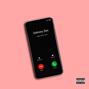 收聽Meldo的Delivery Sex歌詞歌曲