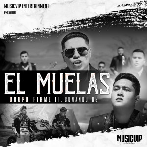 Listen to El Muelas song with lyrics from Grupo Firme