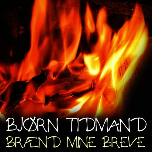 Brænd mine breve