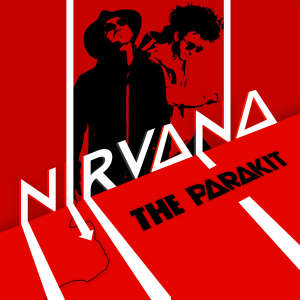 Nirvana (Radio Edit) dari The Parakit