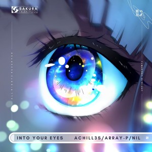 Achill3s的專輯Into Your Eyes
