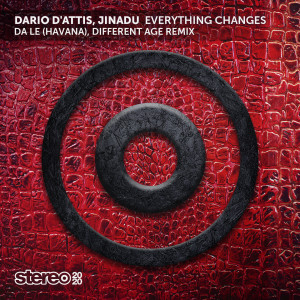 收聽Dario D'Attis的Everything Changes (Da Le (Havana), Different Age Remix) (Da Le|Havana|, Different Age Remix)歌詞歌曲