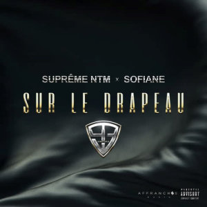 ดาวน์โหลดและฟังเพลง Sur le drapeau (Explicit) พร้อมเนื้อเพลงจาก NTM