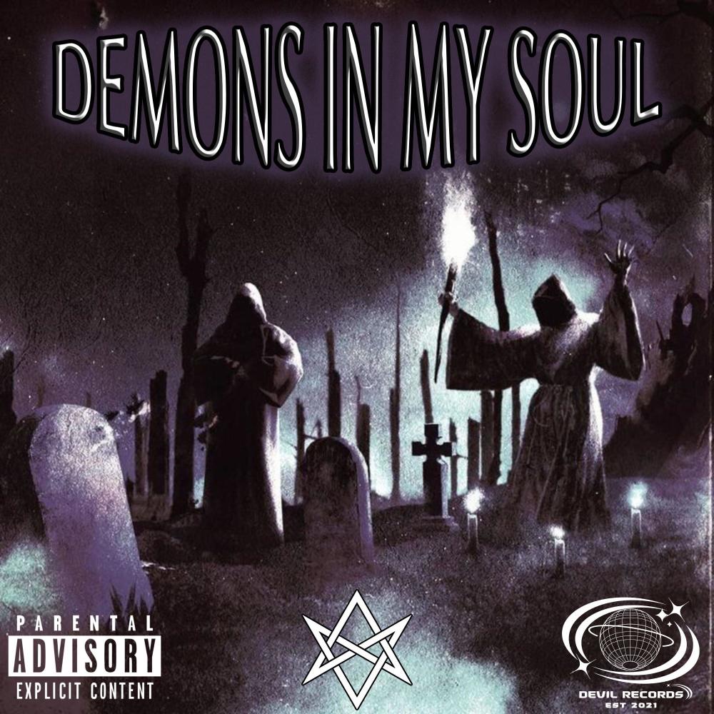 Demons in My Soul (Explicit)