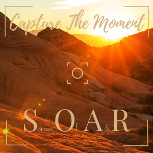 Listen to Capture the Moment song with lyrics from Sounds Of A