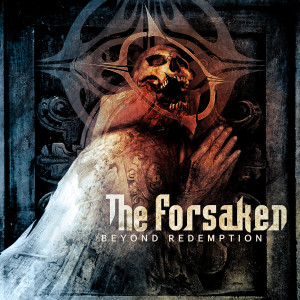The Forsaken的專輯Beyond Redemption