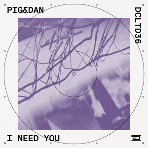 Pig&Dan的專輯I Need You (Extended Mix)