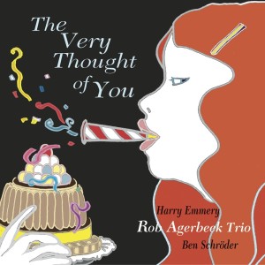 อัลบัม The Very Thought of You ศิลปิน Rob Agerbeek Trio