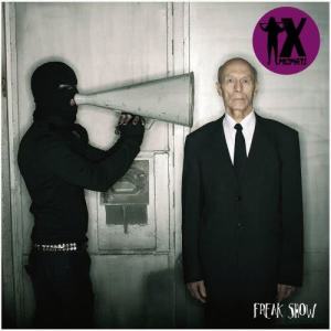ดาวน์โหลดและฟังเพลง Freak Show พร้อมเนื้อเพลงจาก X-Prophets