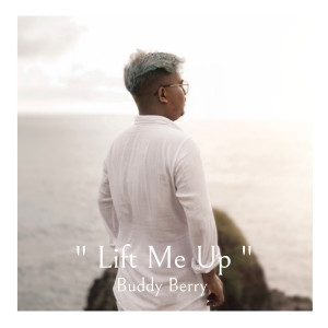 Buddy Berry的专辑Lift Me Up