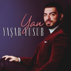 收聽Yaşar Yusub的Yan歌詞歌曲