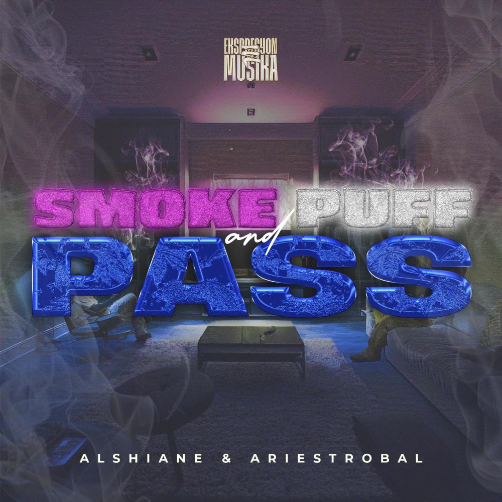 Smoke Puff & Pass (feat. Alshiane Sarenio) (Explicit)