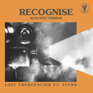收聽Lost Frequencies的Recognise (Acoustic Version)歌詞歌曲