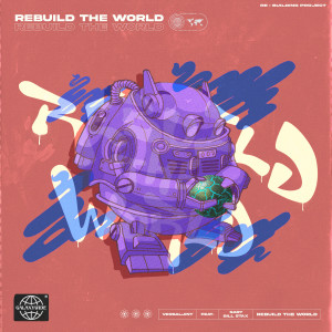 收聽Verbal Jint的Rebuild The World (Inst.)歌詞歌曲