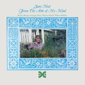 收聽Sam Most, Snookie Young的One Forgotten Yesterday歌詞歌曲
