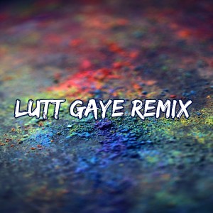 Dengarkan lagu Lutt Gaye Remix nyanyian Viral Indonesia TikToker dengan lirik