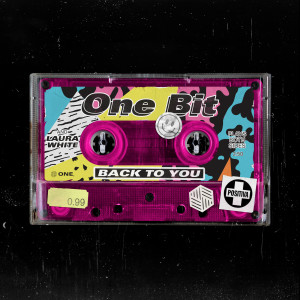 ดาวน์โหลดและฟังเพลง Back To You พร้อมเนื้อเพลงจาก One Bit