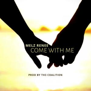 Album Come With Me (feat. Patrick Flores) from Melz Renee