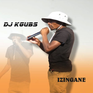 Dj Kgubs的專輯Izingane