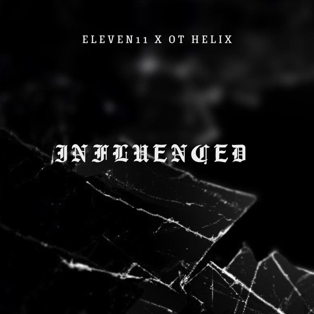 influenced (feat. OT HELIX) (Explicit)