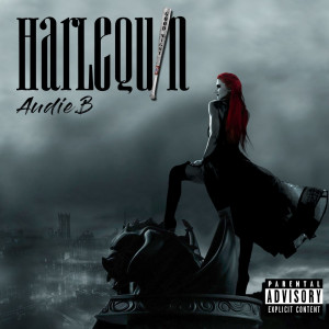 Listen to Harlequin (Explicit) song with lyrics from Audie B