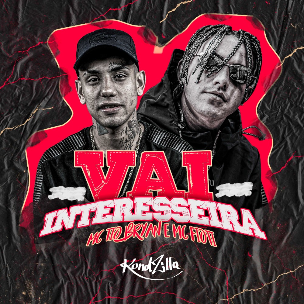 Vai Interesseira (Explicit)