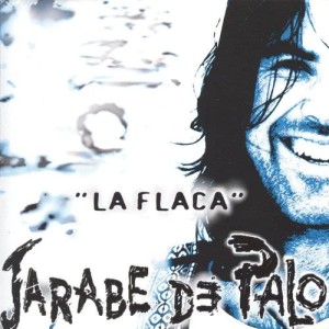 ดาวน์โหลดและฟังเพลง La flaca พร้อมเนื้อเพลงจาก Jarabe de Palo