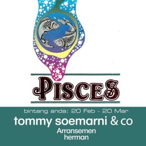 ดาวน์โหลดและฟังเพลง Ramalan Bintang Pisces พร้อมเนื้อเพลงจาก Tommy Soemarni & Co.
