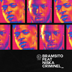 收聽Bramsito的Criminel (Explicit)歌詞歌曲