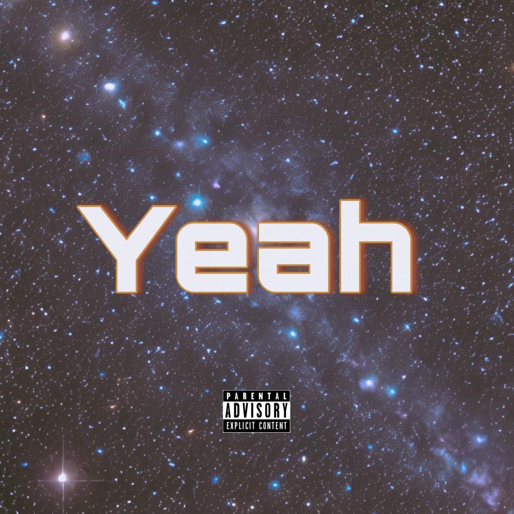 Yeah (Explicit)