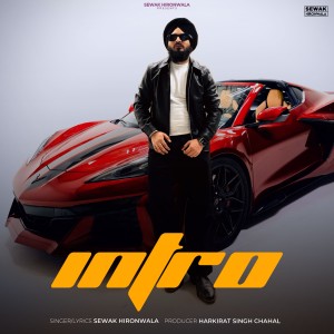 Listen to Intro song with lyrics from sewak hironwala