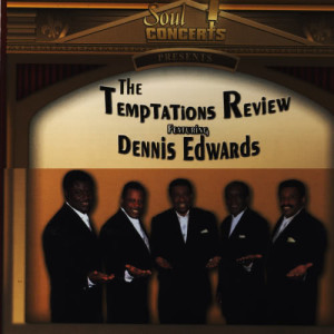 The Temptations Review的專輯The Temptations Review Live feat. Dennis Edwards