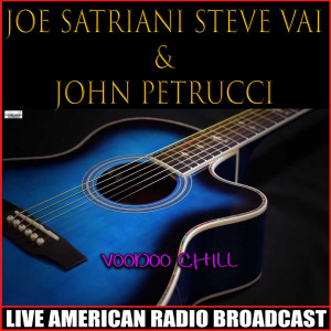 Voodoo Chill (Live) dari John Petrucci