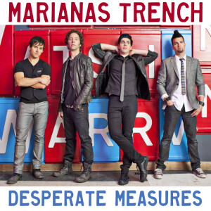 Listen to Desperate Measures (Clean) song with lyrics from Marianas Trench