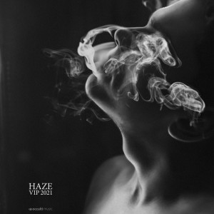 Impish的專輯Haze (VIP 2021)