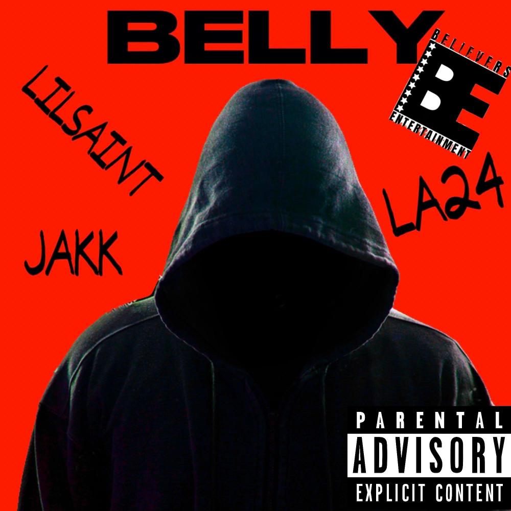 BELLY (feat. JAKK & LA24) (Explicit)