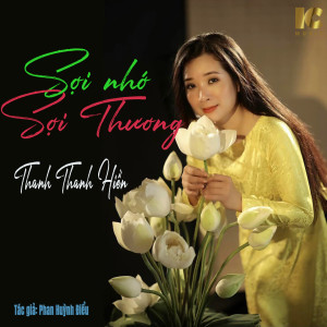 Album Sợi Nhớ Sợi Thương from Thanh Thanh Hiền