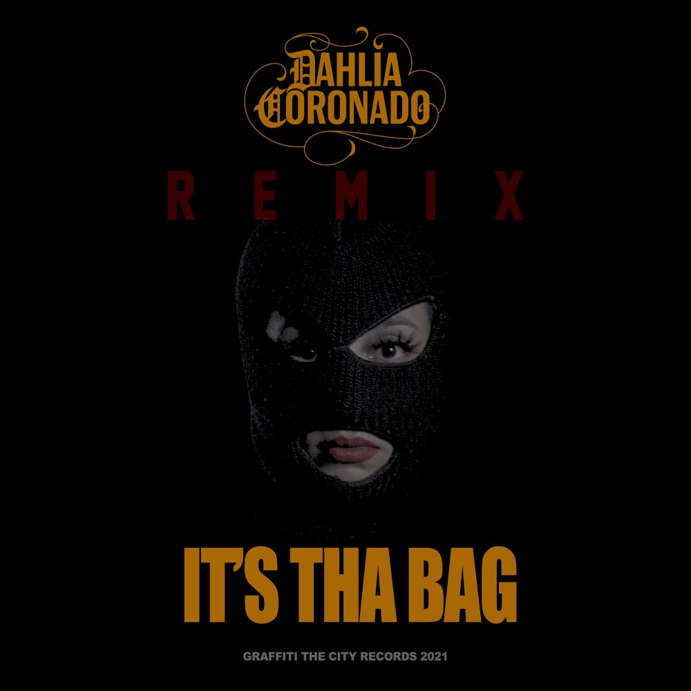 It's Tha Bag (Remix) (Explicit) (Remix|Explicit)