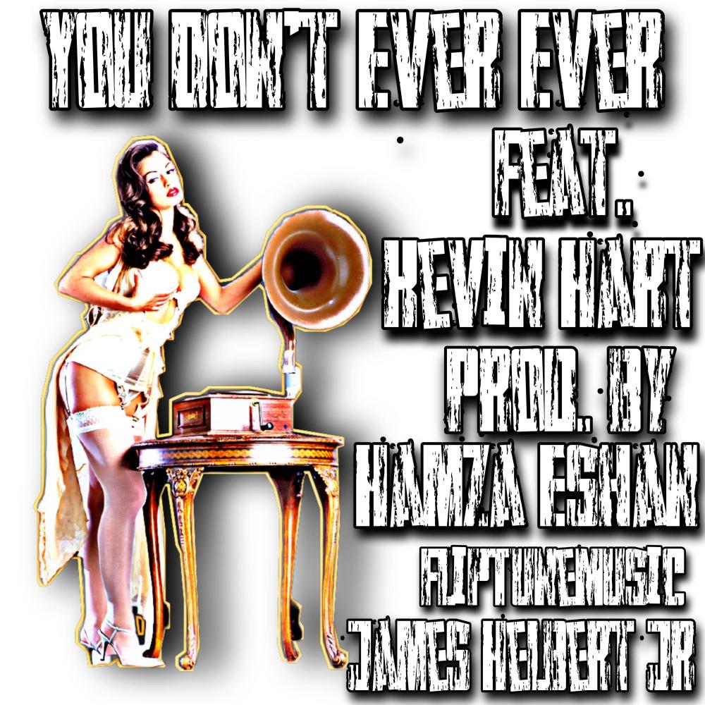 You Don't Ever Ever