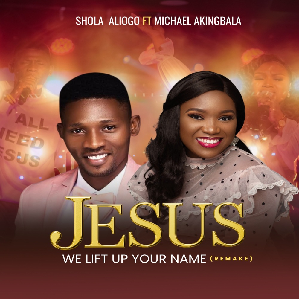 Jesus We Lift Up Your Name (Remake)