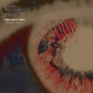 อัลบัม Last Night (Fideles Remix) ศิลปิน Rivo