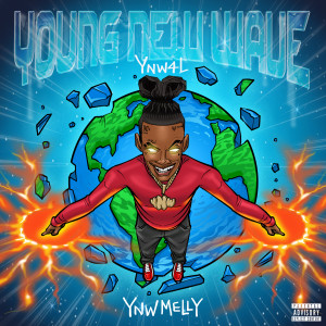 อัลบัม Young New Wave (Explicit) ศิลปิน YNW Melly