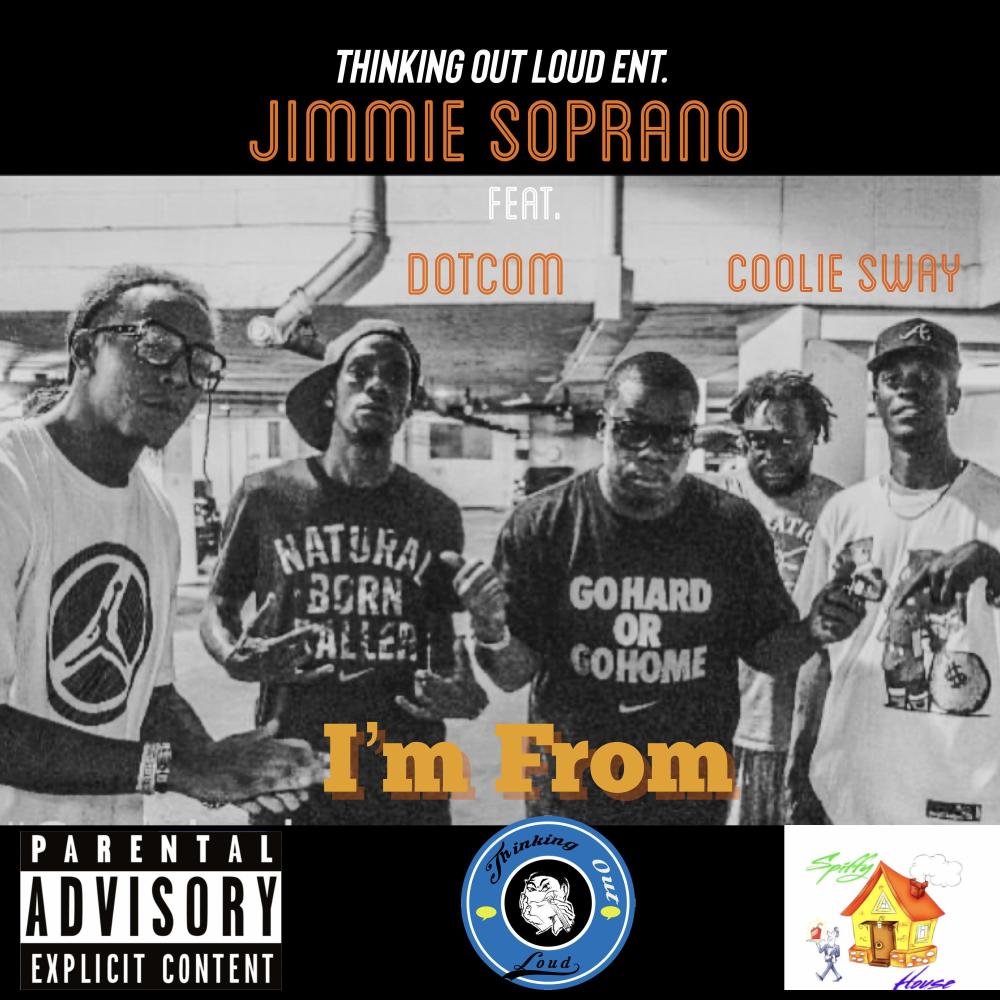 Im From (feat. DotCom & Coolie Sway) (Explicit)