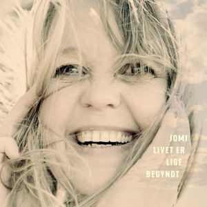 ดาวน์โหลดและฟังเพลง Livet er lige begyndt พร้อมเนื้อเพลงจาก Jomi Massage