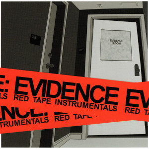 Evidence的專輯Red Tape Instrumentals