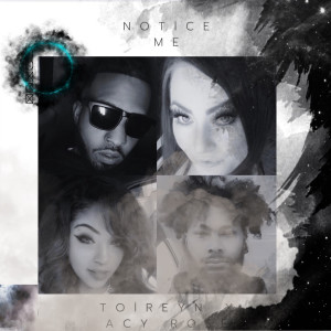 Album Notice Me (Explicit) from Acy Rose