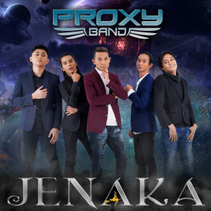 Dengarkan lagu Jenaka nyanyian Proxy Band dengan lirik