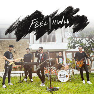 ดาวน์โหลดและฟังเพลง Feel แฟน พร้อมเนื้อเพลงจาก โจ๊ก โซคูล